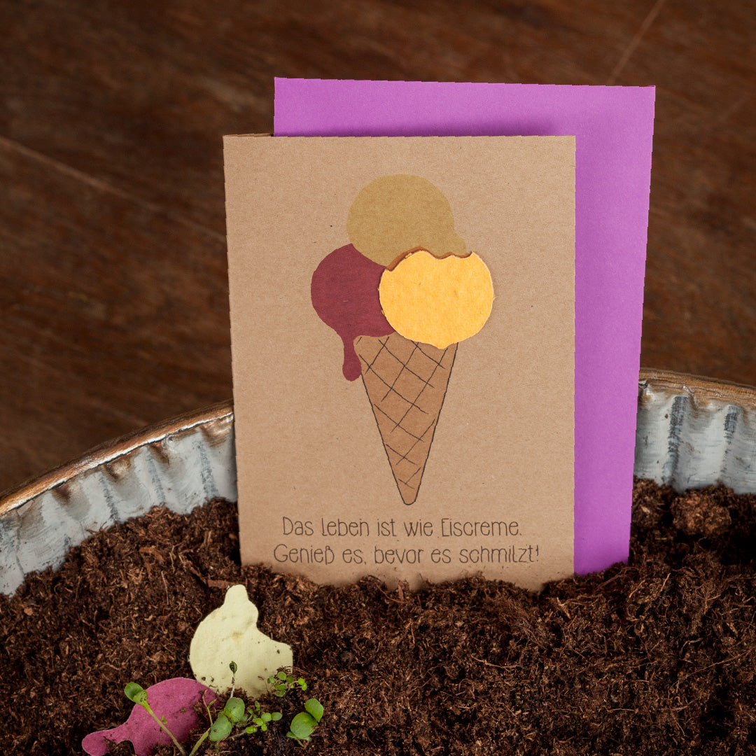 Greeting card "Life is like ice cream"
