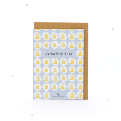Greeting Card - Namaste Bitches