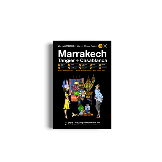 Marrakech, Tangier + Casablanca. The Monocle Travel Guide Series