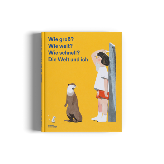 Wie groß, wie weit, wie schnell? Die Welt und ich
